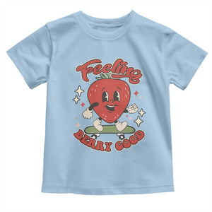 Strawberry Festival Toddler T Shirt Cute Feeling Berry Good Fruit Lover TS02 Light Blue Print Your Wear
