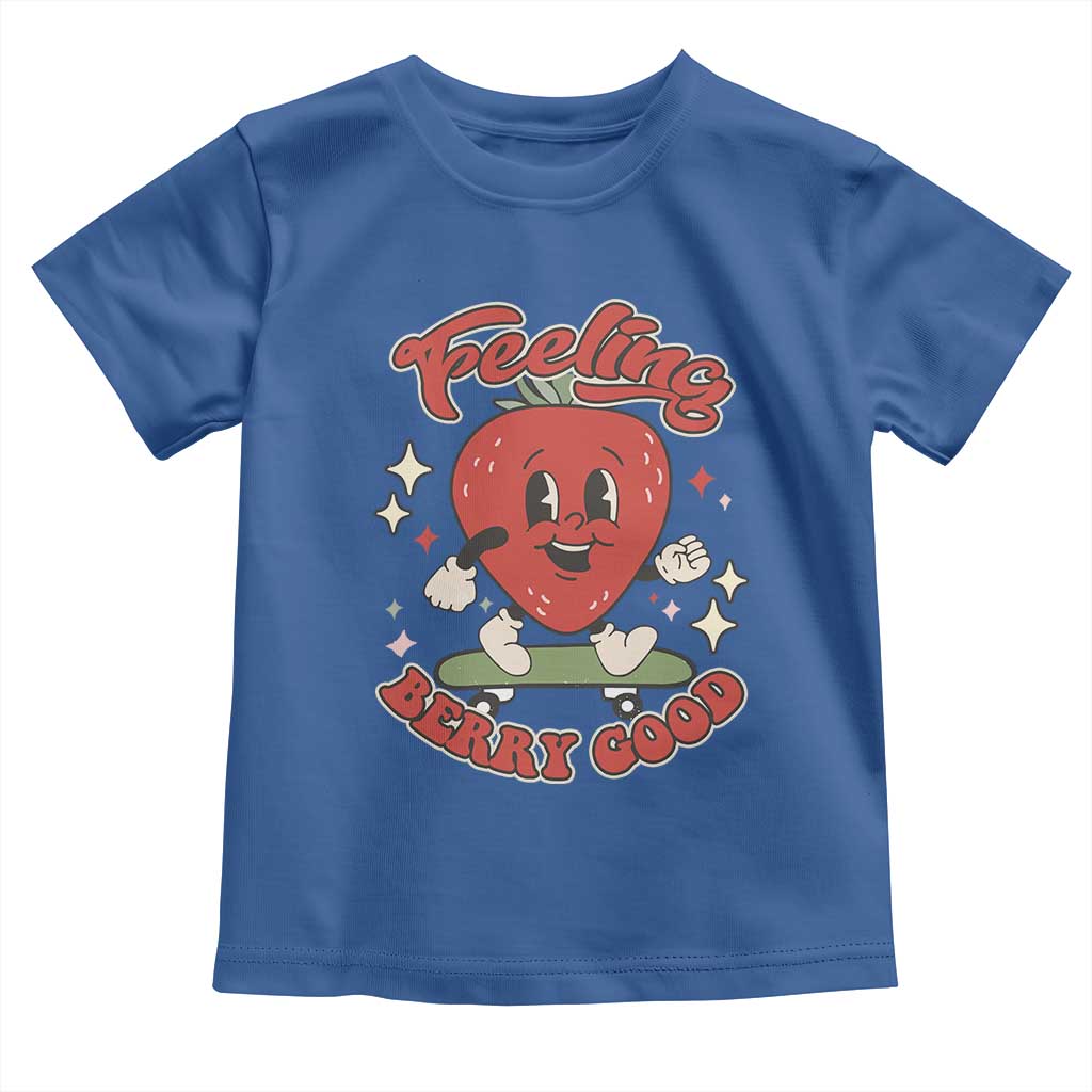 Strawberry Festival Toddler T Shirt Cute Feeling Berry Good Fruit Lover TS02 Royal Blue Print Your Wear