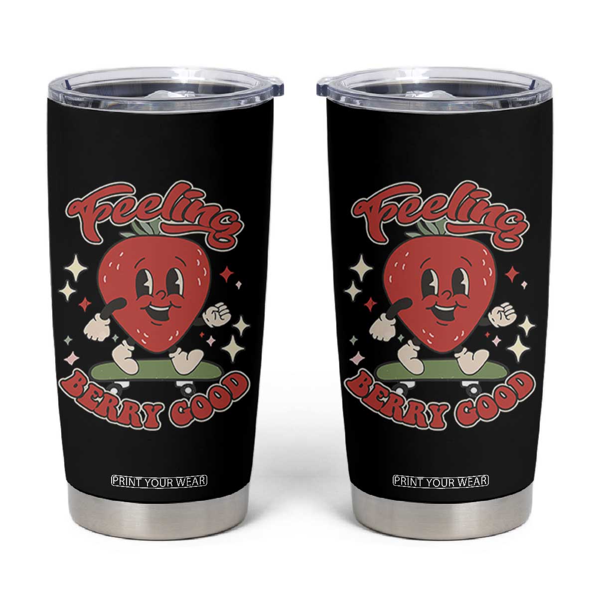 Strawberry Festival Tumbler Cup Cute Feeling Berry Good Fruit Lover TS02 Black Print Your Wear