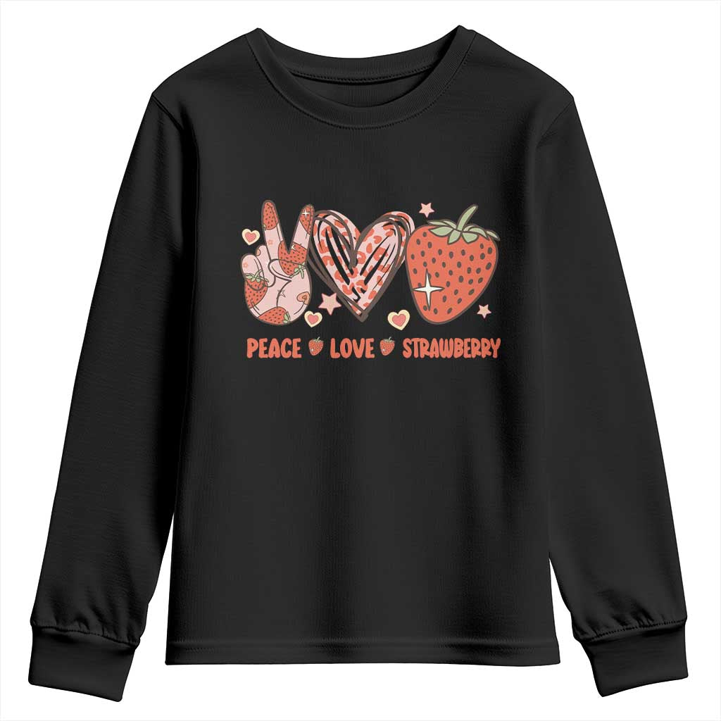 Strawberry Festival Youth Sweatshirt Peace Love Strawberry Cute Fruit Lover TS02 Black Print Your Wear