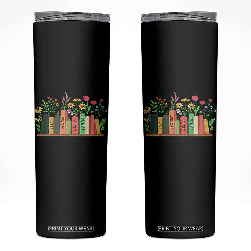 Subtle FDT 8647 Skinny Tumbler Foxtrots Deltas Tangos Book Lovers Flower TS02 Black Print Your Wear