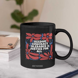 Subtle FDT Coffee Mug Freedom Democracy Tolerence and Justice For All TS02 Print Your Wear