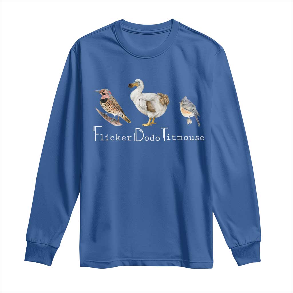 Subtle FDT Long Sleeve Shirt Flicker Dodo Titmouse Bird TS10 Royal Blue Print Your Wear