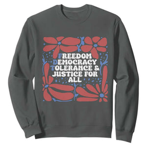 Subtle FDT Sweatshirt Freedom Democracy Tolerence and Justice For All TS02 Dark Heather Print Your Wear