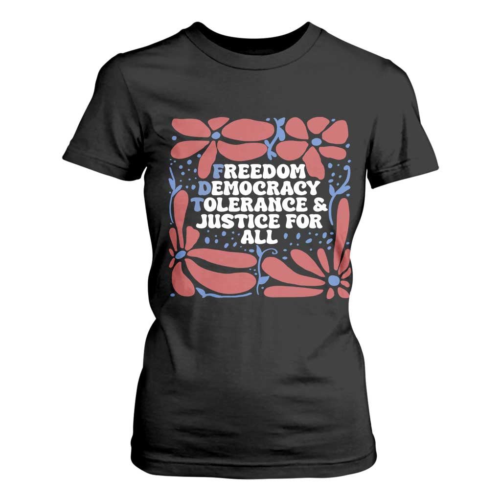 Subtle FDT T Shirt For Women Freedom Democracy Tolerence and Justice For All TS02 Black Print Your Wear