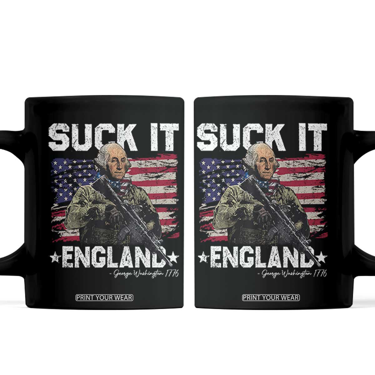 Suck It England Funny 4th of July George Washington 1776 Coffee Mug TS10 Black Print Your Wear