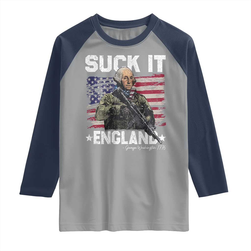 Suck It England Funny 4th of July George Washington 1776 Raglan Shirt TS10 Sport Gray Navy Print Your Wear