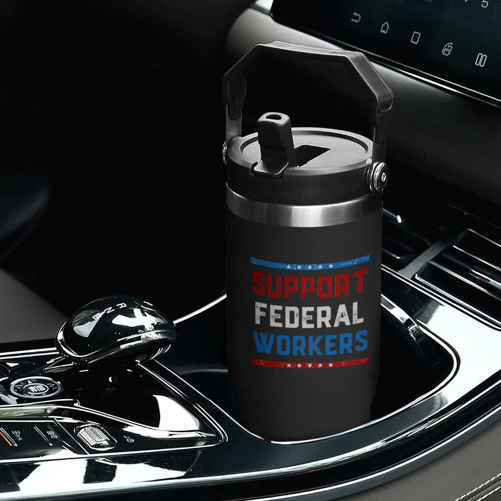 Support Federal Workers Flip Straw Tumbler Patriotic Protect Defend Employee Solidarity TS02 Print Your Wear