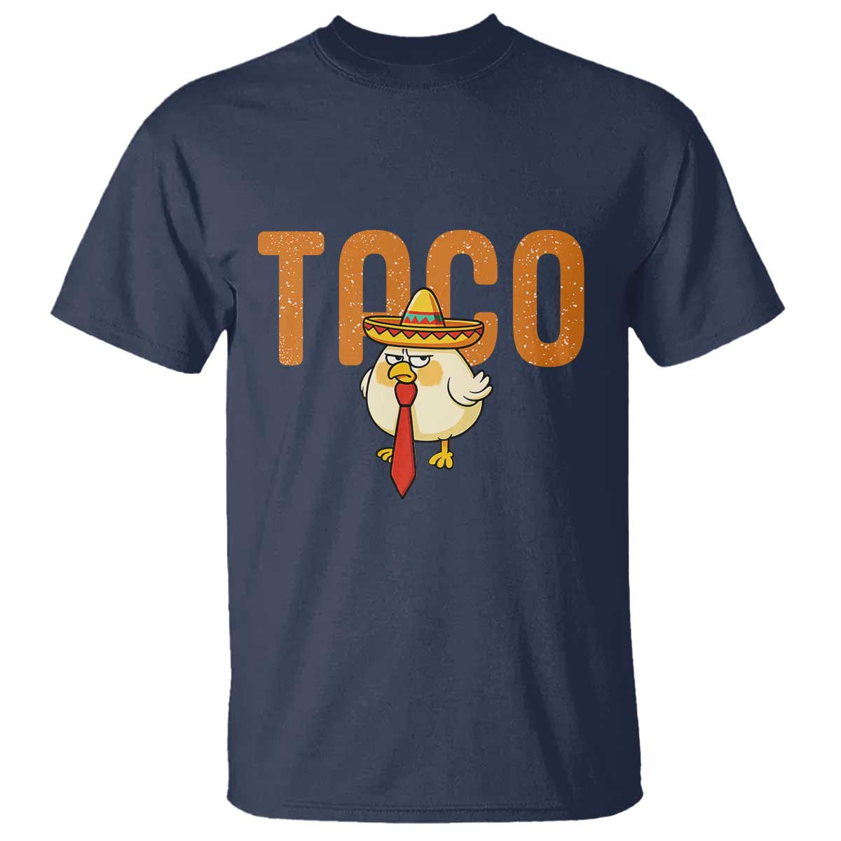 TACO Chicken in Sombrero T Shirt Funny Mexican Food TS02 Navy Print Your Wear