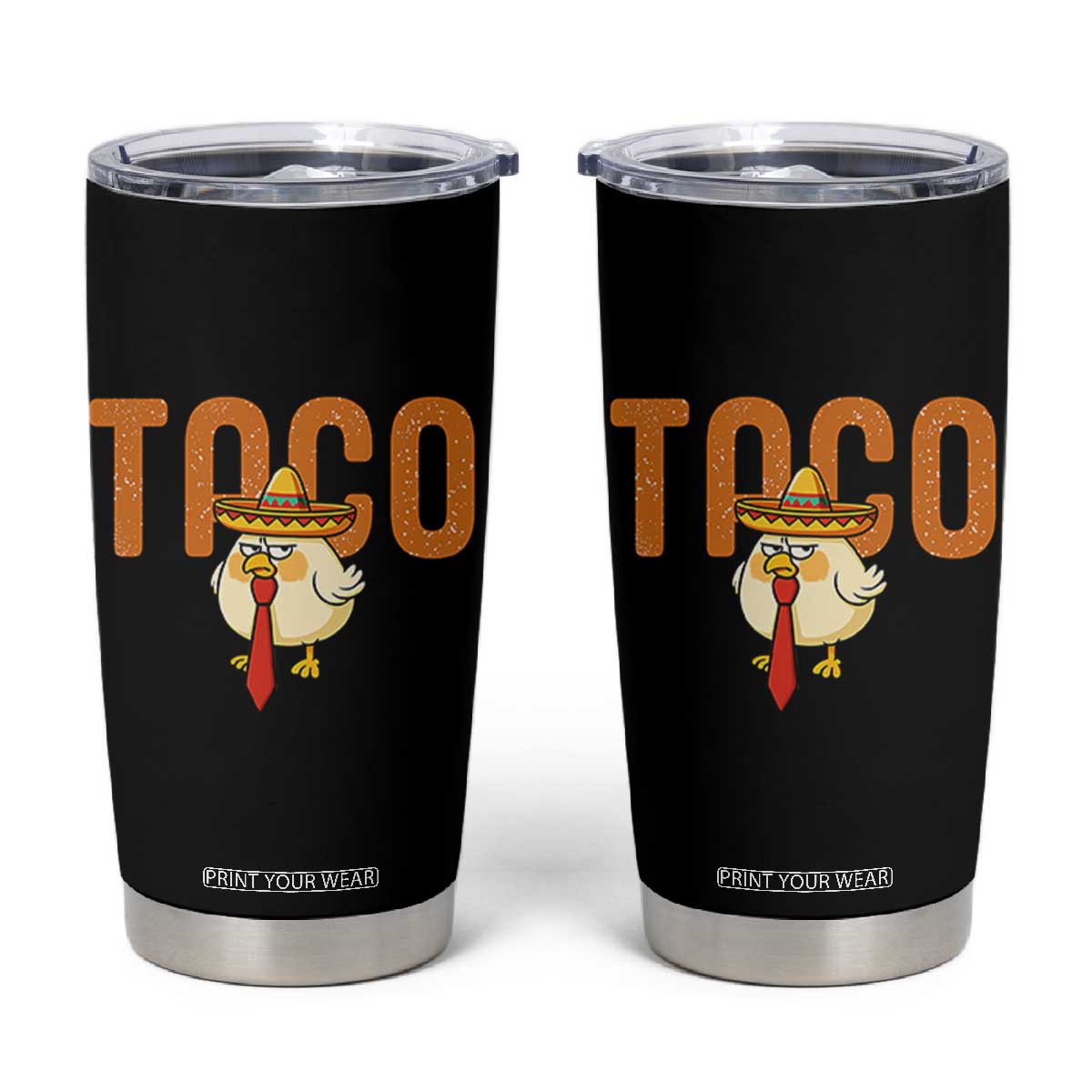 TACO Chicken in Sombrero Tumbler Cup Funny Mexican Food TS02 Black Print Your Wear