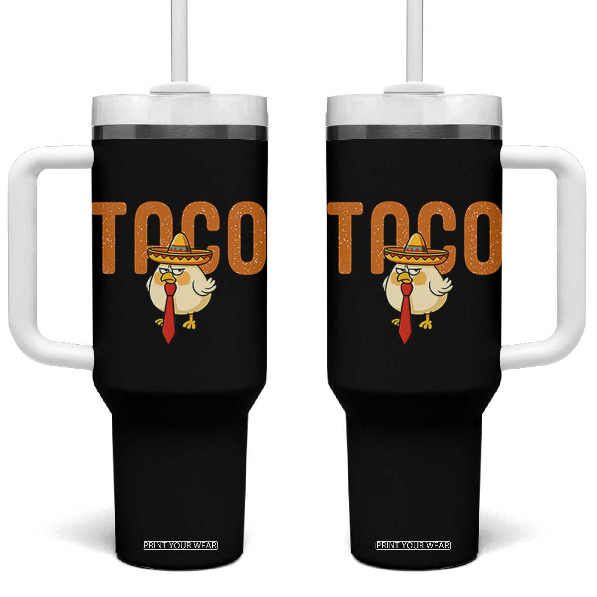 TACO Chicken in Sombrero Tumbler With Handle Funny Mexican Food TS02 One Size: 40 oz Black Print Your Wear