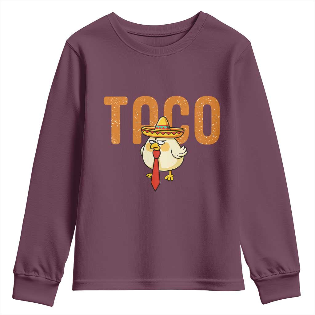 TACO Chicken in Sombrero Youth Sweatshirt Funny Mexican Food TS02 Maroon Print Your Wear