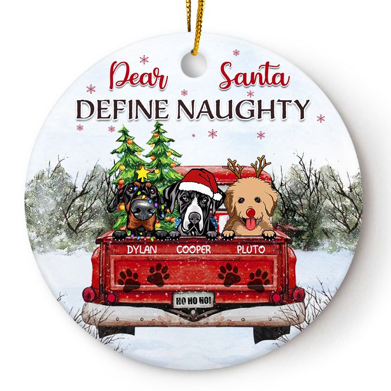 Personalized JP Christmas Ornaments Dear Santa Define Naughty Gift For Dog Lovers Circle Ceramic CTM00 Ornament Custom - Printyourwear