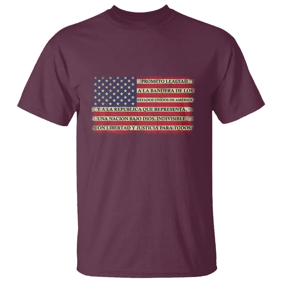 Spanish Pledge of Allegiance USA Flag Vintage Patriotic Graphic T Shirt American Patriotic Promesa de Lealtad TS02 Maroon Printyourwear