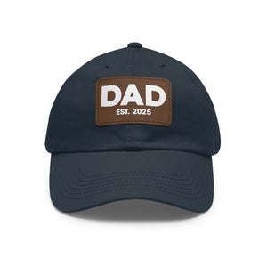 Dad Est 2025 Leather Patch Baseball Cap New Dad Hat Fathers Day Gift TS02 Universal Fit Navy Brown Print Your Wear