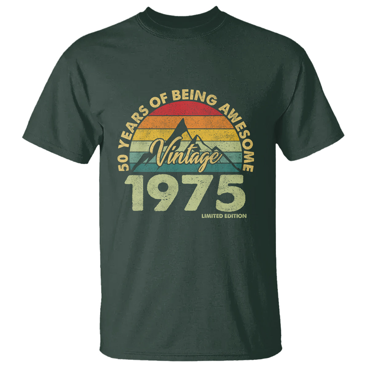 Customer Request - Vintage 1975 Limited Edition T Shirt - 50th Birthday 50 Years Old Gift TS10 Dark Forest Green PrintYourWear