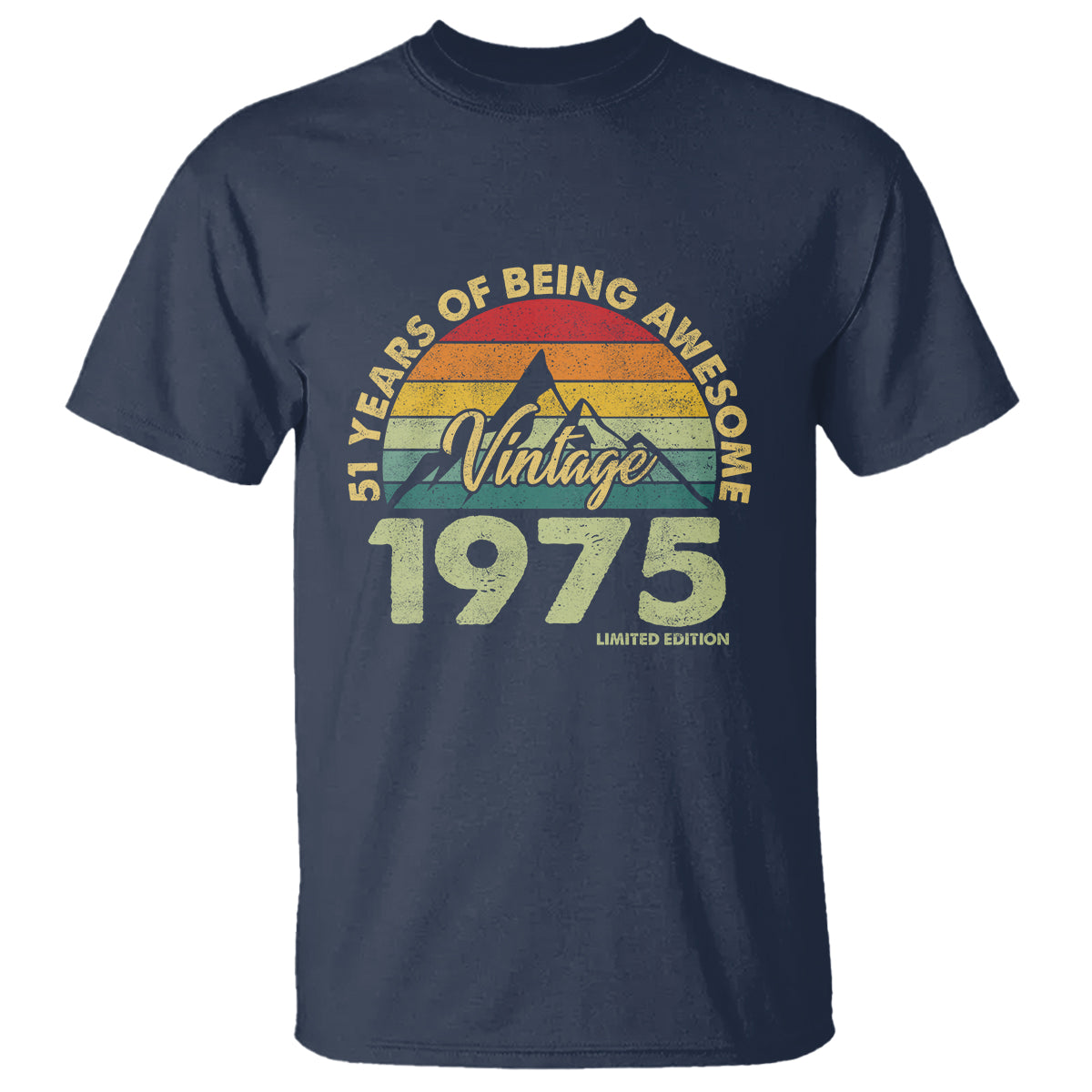 Vintage 1975 Limited Edition T Shirt - 51th Birthday 51 Years Old Gift TS10 Navy PrintYourWear