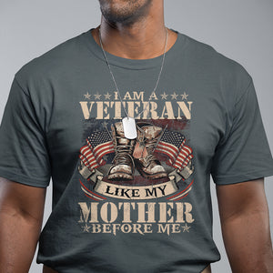 I Am A Veteran Like My Mother Before Me T Shirt Vintage American Flag TS11 Dark Heather Print Your Wear