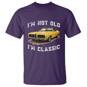 Custom I'm Not Old I'm Classic T Shirt Funny Vintage Car 1970 Enthusiast TS14 Purple PrintYourWear