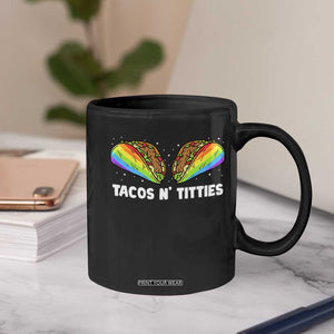 Tacos Lover LGBT Pride Coffee Mug Tacos N' Titties Gay Rainbow Proud TS09 Print Your Wear
