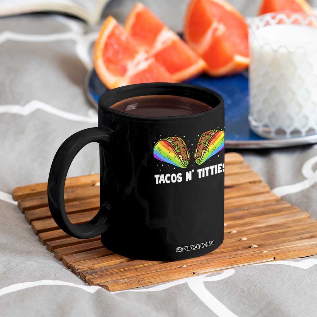 Tacos Lover LGBT Pride Coffee Mug Tacos N' Titties Gay Rainbow Proud TS09 Print Your Wear