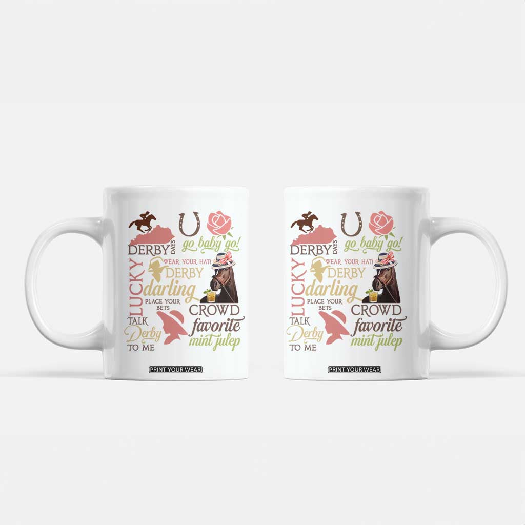 Talk Derby To Me Coffee Mug Horse Riders Ky Racing Day TS02 White Print Your Wear