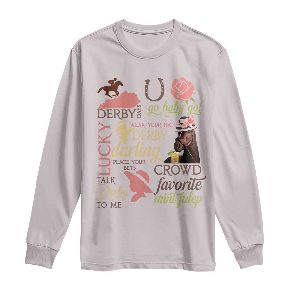 Talk Derby To Me Long Sleeve Shirt Horse Riders Ky Racing Day TS02 Ice Gray Print Your Wear