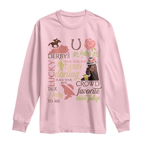 Talk Derby To Me Long Sleeve Shirt Horse Riders Ky Racing Day TS02 Light Pink Print Your Wear