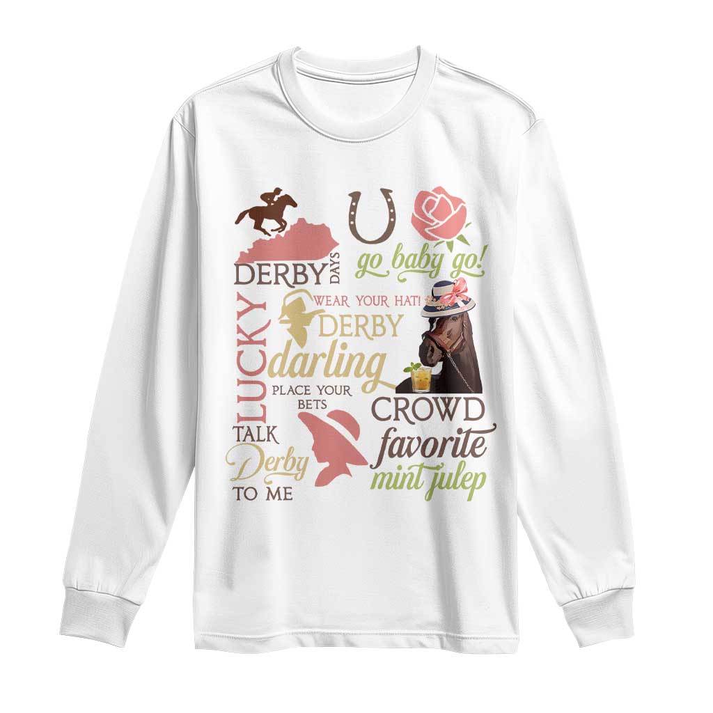 Talk Derby To Me Long Sleeve Shirt Horse Riders Ky Racing Day TS02 White Print Your Wear
