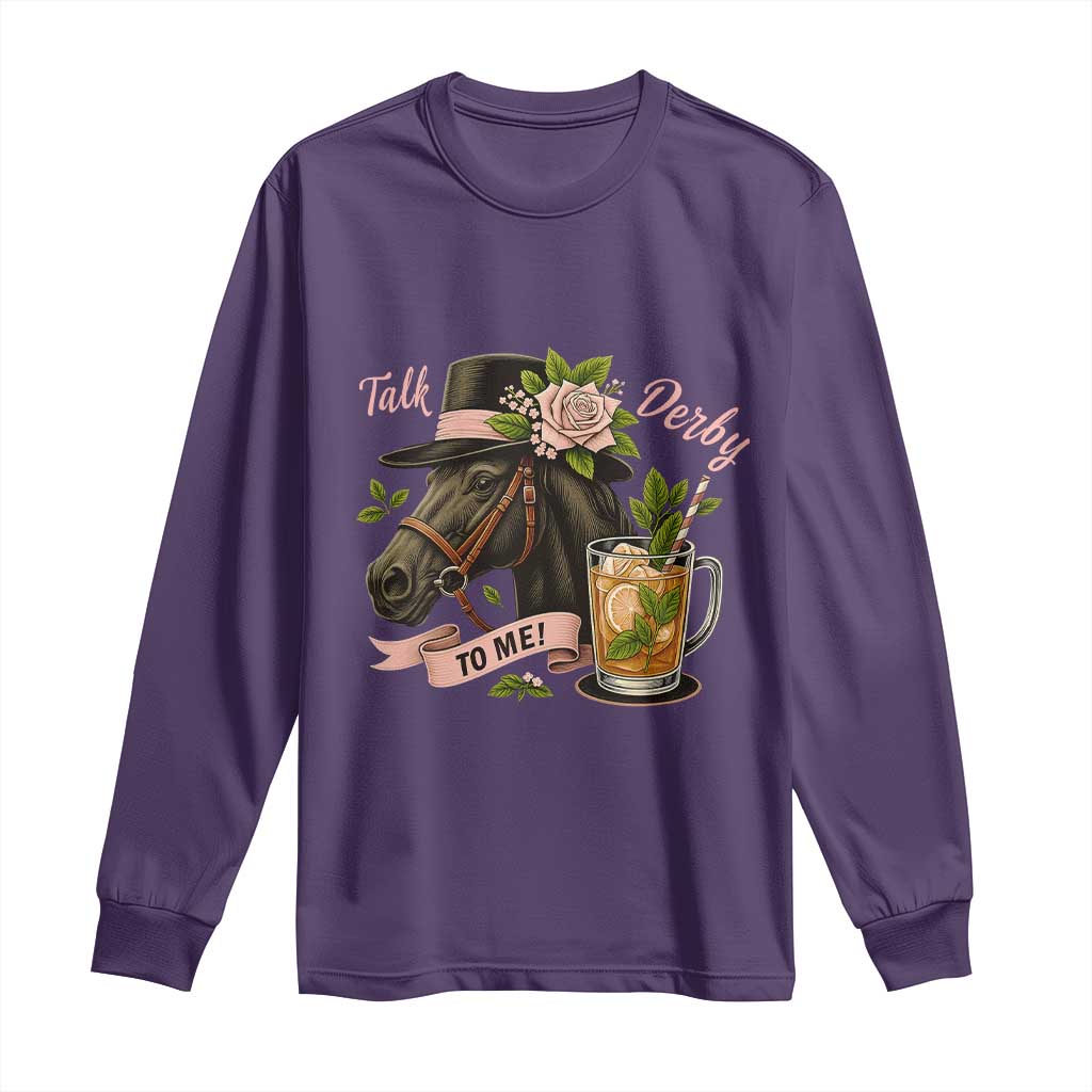 Talk Derby To Me Long Sleeve Shirt Ky Horse Racing Mint Julep and Roses TS02 Purple Print Your Wear