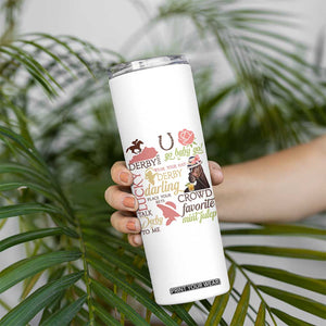 Talk Derby To Me Skinny Tumbler Horse Riders Ky Racing Day TS02 Print Your Wear