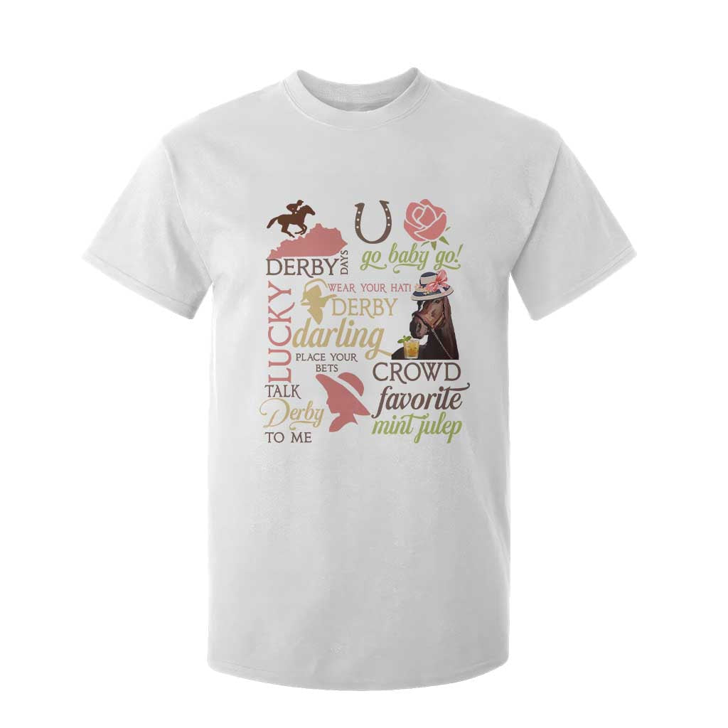 Talk Derby To Me T Shirt For Kid Horse Riders Ky Racing Day TS02 White Print Your Wear