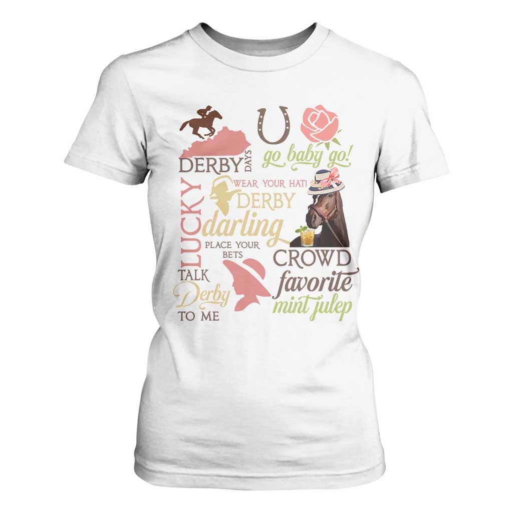 Talk Derby To Me T Shirt For Women Horse Riders Ky Racing Day TS02 White Print Your Wear
