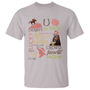 Talk Derby To Me T Shirt Horse Riders Ky Racing Day TS02 Ice Gray Print Your Wear
