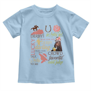 Talk Derby To Me Toddler T Shirt Horse Riders Ky Racing Day TS02 Light Blue Print Your Wear