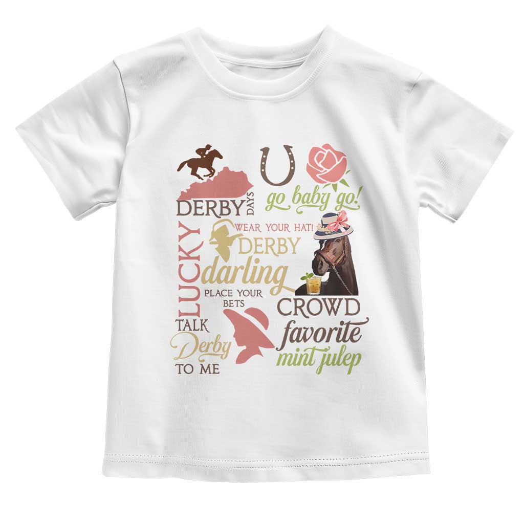 Talk Derby To Me Toddler T Shirt Horse Riders Ky Racing Day TS02 White Print Your Wear