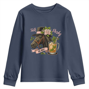 Talk Derby To Me Youth Sweatshirt Ky Horse Racing Mint Julep and Roses TS02 Navy Print Your Wear