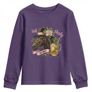 Talk Derby To Me Youth Sweatshirt Ky Horse Racing Mint Julep and Roses TS02 Purple Print Your Wear