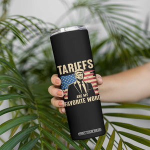 Tariffs Are My Favorite Word Skinny Tumbler Trump 2025 Patriotic American Flag Vintage TS02 Print Your Wear