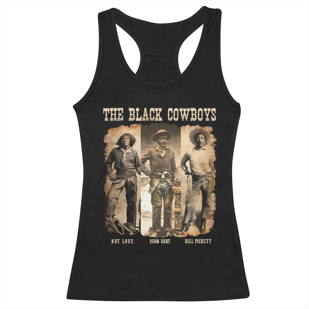 The Black Cowboys Nat Love Isom Dart Bill Pickett Racerback Tank Top African American Cowboy TS11 Black Print Your Wear