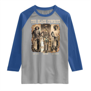 The Black Cowboys Nat Love Isom Dart Bill Pickett Raglan Shirt African American Cowboy TS11 Sport Gray Royal Print Your Wear