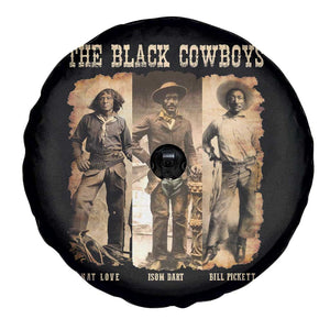 The Black Cowboys Nat Love Isom Dart Bill Pickett Spare Tire Cover African American Cowboy TS11 Print Your Wear