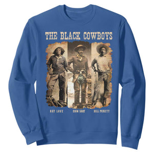 The Black Cowboys Nat Love Isom Dart Bill Pickett Sweatshirt African American Cowboy TS11 Royal Blue Print Your Wear