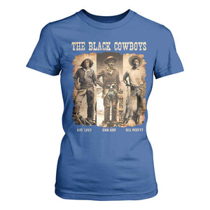 The Black Cowboys Nat Love Isom Dart Bill Pickett T Shirt For Women African American Cowboy TS11 Royal Blue Print Your Wear