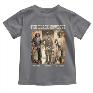 The Black Cowboys Nat Love Isom Dart Bill Pickett Toddler T Shirt African American Cowboy TS11 Charcoal Print Your Wear