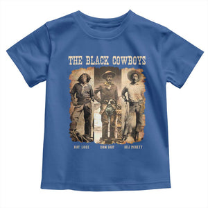 The Black Cowboys Nat Love Isom Dart Bill Pickett Toddler T Shirt African American Cowboy TS11 Royal Blue Print Your Wear