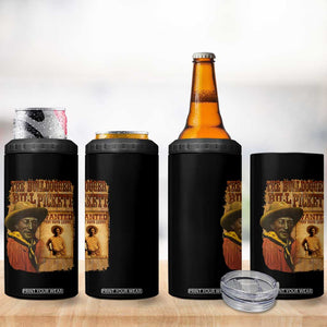 The Bulldogger Bill Pickett 4 in 1 Can Cooler Tumbler Texan Rodeo Legend TS11 Print Your Wear