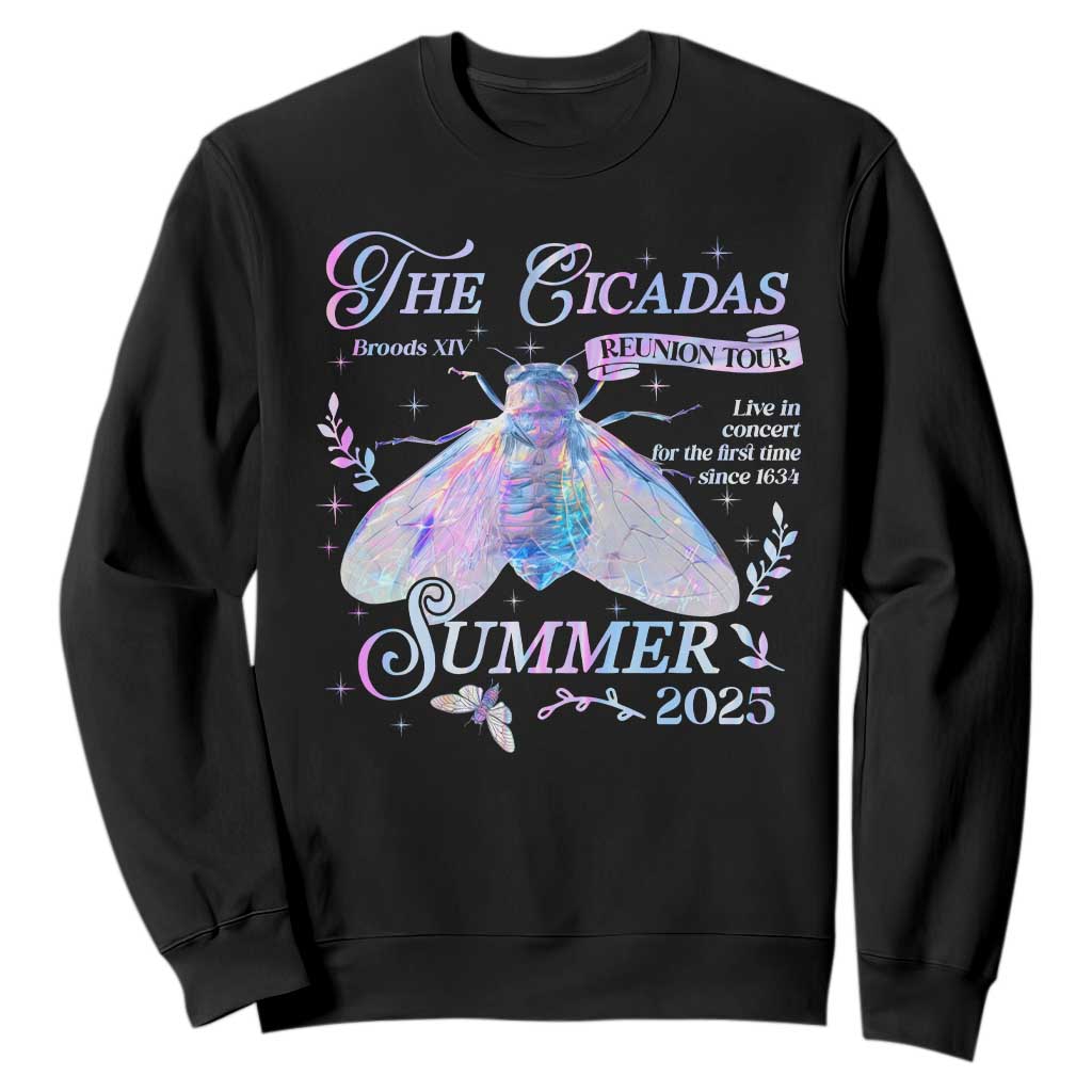 The Cicadas Brood XIV Reunion Tour Summer 2025 Sweatshirt Live In Concert For The First Time Since 1634 TS11 Black Print Your Wear