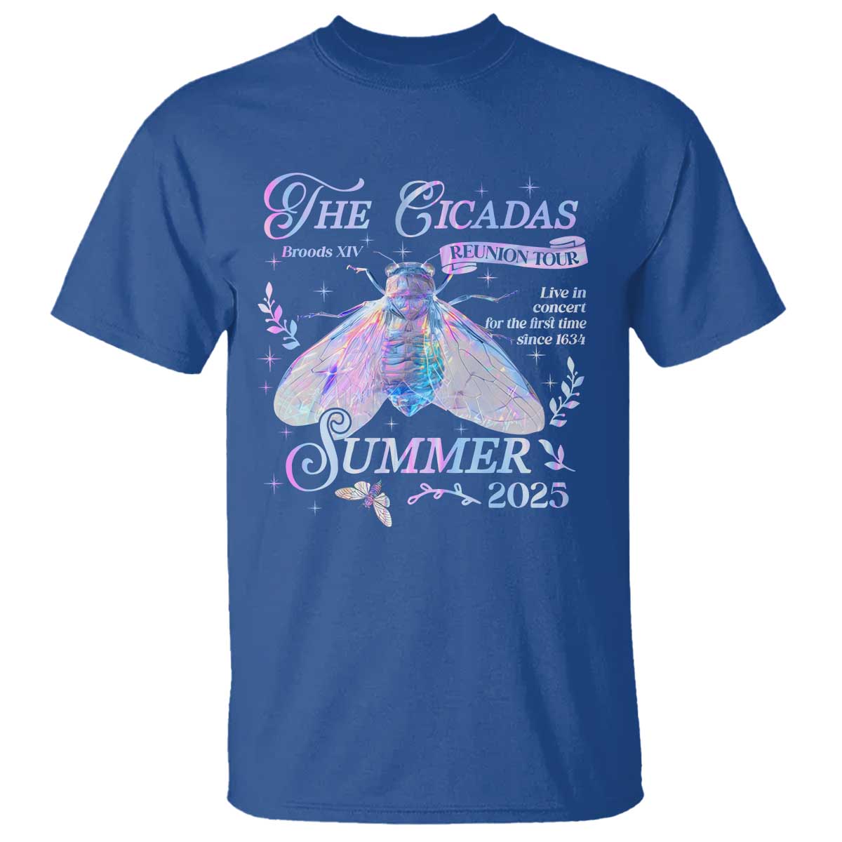 The Cicadas Brood XIV Reunion Tour Summer 2025 T Shirt Live In Concert For The First Time Since 1634 TS11 Royal Blue Print Your Wear