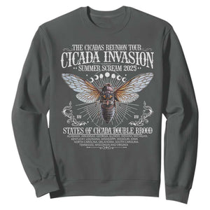 The Cicadas Reunion Tour 2025 Sweatshirt Cicada Invasion Brood XIV Vintage Concert Fest TS11 Dark Heather Print Your Wear